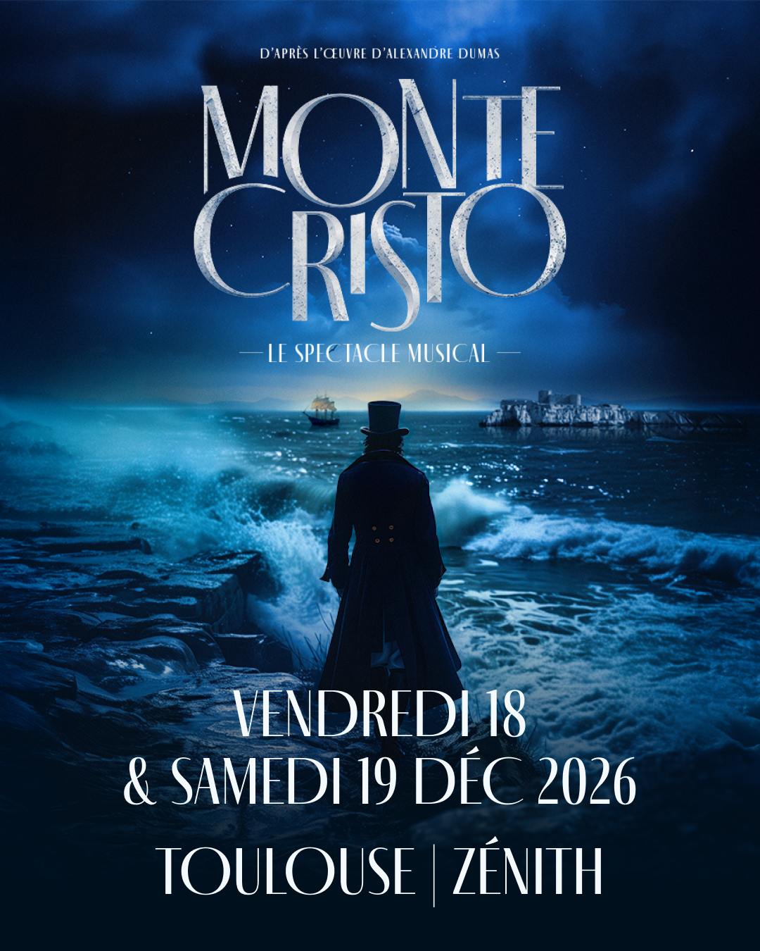 MONTE-CRISTO, LE SPECTACLE MUSICAL